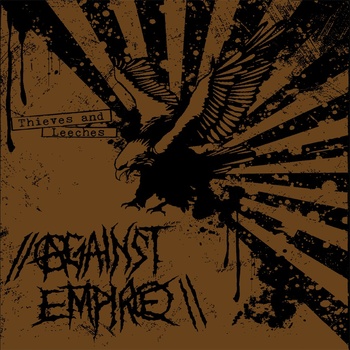 AGAINST EMPIRE - Thieves and Leeches cover 