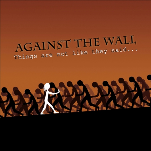 AGAINST THE WALL - Things Are Not Like They Said cover 