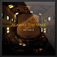AGAINST THE WALL - Truth cover 