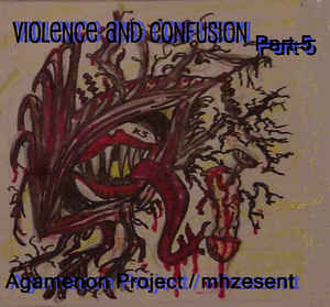AGAMENON PROJECT - Violence and Confusion P̶a̶r̶t̶ ̶5 cover 