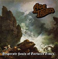 AGE OF TAURUS - Desperate Souls of Tortured Times cover 