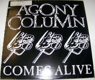 AGONY COLUMN - Comes Alive cover 