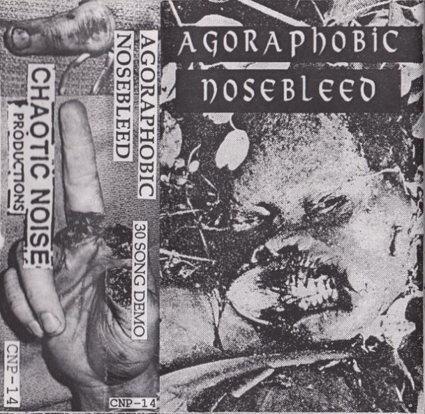 AGORAPHOBIC NOSEBLEED - 30 Song Demo cover 