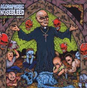 AGORAPHOBIC NOSEBLEED - Altered States Of America / ANbRX Pharmaceuticals II cover 