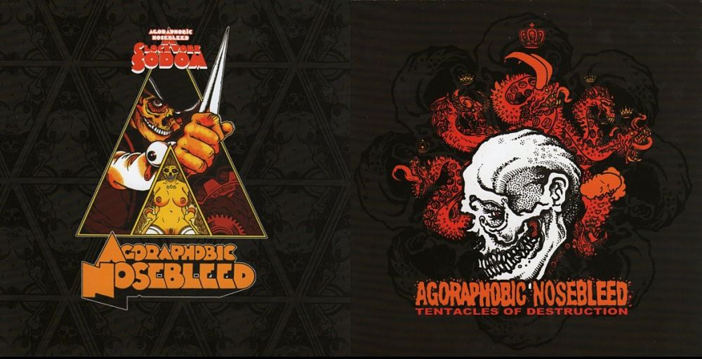 AGORAPHOBIC NOSEBLEED - A Clockwork Sodom / Tentacles of Destruction cover 