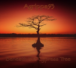 AGRIPPA93 - Beneath the Cypress Tree cover 