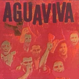 AGUAVIVA - 12 Who Sing of Revolution cover 
