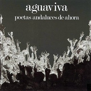 AGUAVIVA - Poetas andaluces de ahora cover 