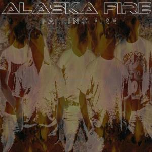 ALASKA FIRE - Falling Fire cover 