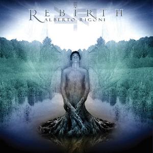 ALBERTO RIGONI - Rebirth cover 