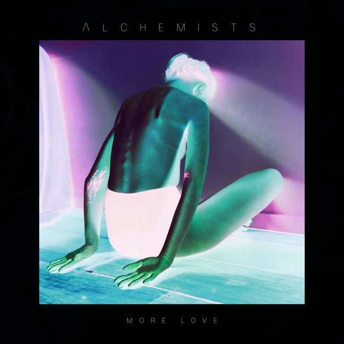 ALCHEMISTS - More Love cover 
