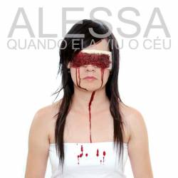 ALESSA - Quando Ela Viu O Céu cover 