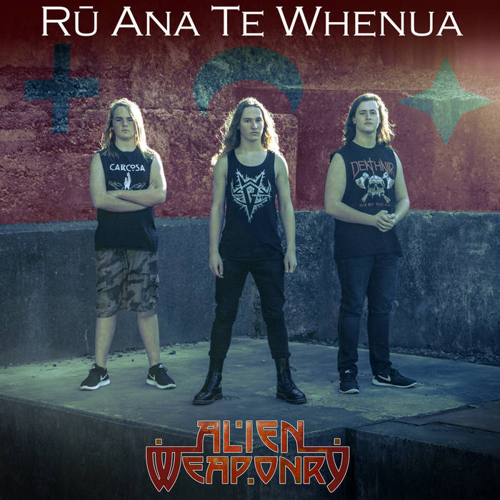 ALIEN WEAPONRY - Rū Ana Te Whenua cover 
