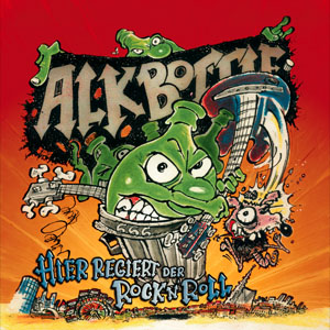 ALKBOTTLE - Hier regiert der Rock n' Roll cover 
