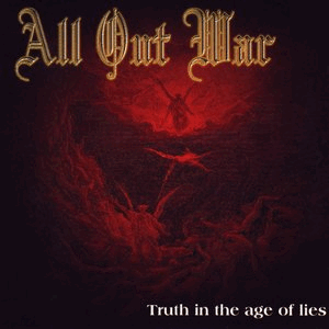 ALL OUT WAR - Truth In The Age Of Lies cover 