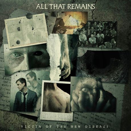 ALL THAT REMAINS - Victim Of The New Disease cover 