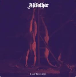 ALLFATHER - Take Their Eyes cover 