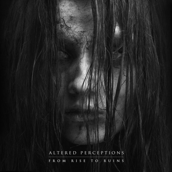 ALTERED PERCEPTIONS - From Rise To Ruins cover 