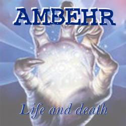 AMBEHR - Life and Death cover 