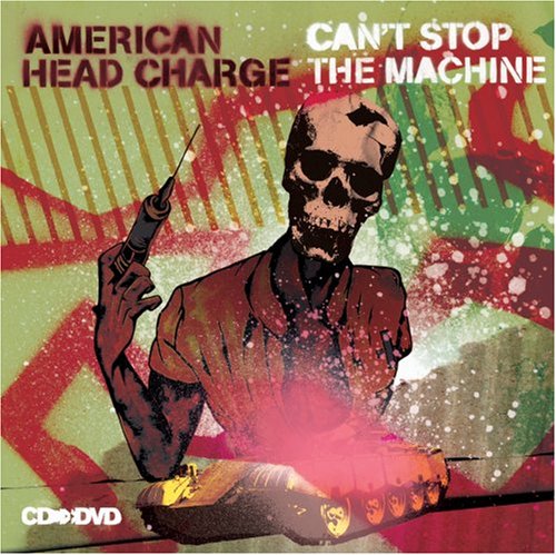 AMERICAN HEAD CHARGE - Can't Stop The Machine cover 
