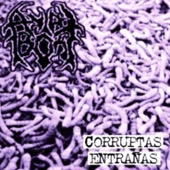 ANAL ABORT - Corruptas entrañas cover 