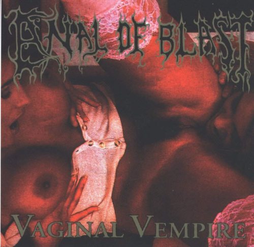 ANAL BLAST - Vaginal Vempire cover 