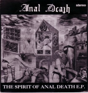 ANAL DEATH - The Spirit of Anal Death E.P. cover 
