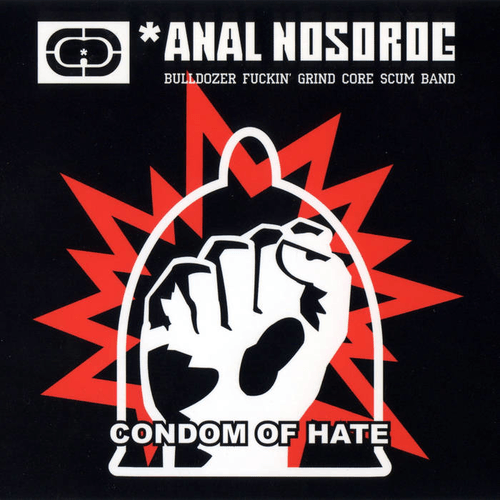 ANAL NOSOROG - Condom of Hate cover 