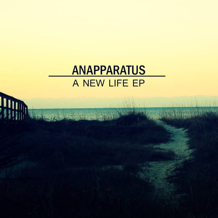 ANAPPARATUS - New Life Tour EP cover 
