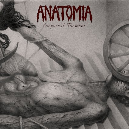 ANATOMIA - Corporeal Torment cover 