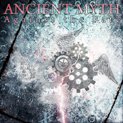 ANCIENT MYTH - Against the Fate cover 