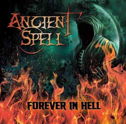 ANCIENT SPELL - Forever in Hell cover 