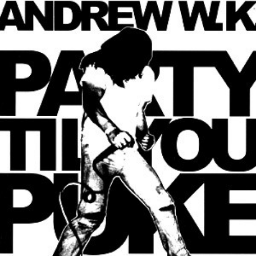 ANDREW W.K. - Party Til You Puke cover 
