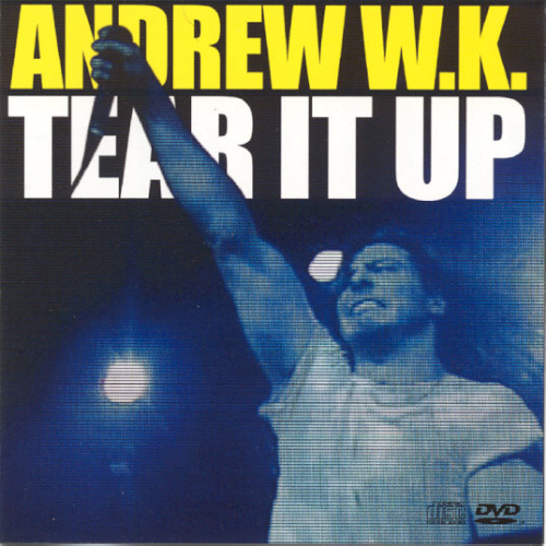 ANDREW W.K. - Tear It Up cover 