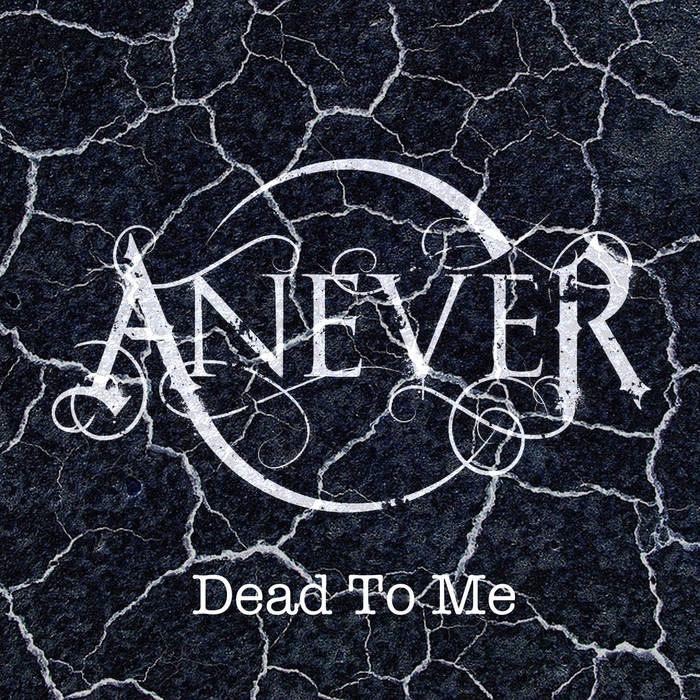 ANEVER - Dead To Me cover 