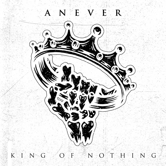 ANEVER - King Of Nothing cover 