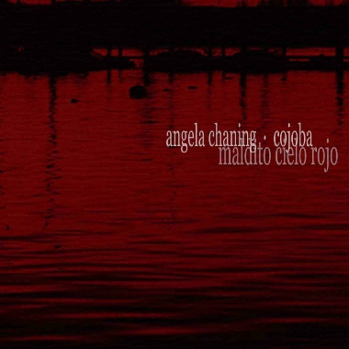 ANGELA CHANING - Maldito Cielo Rojo cover 
