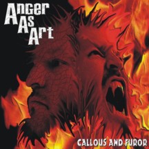 ANGER AS ART - Callous and Furor cover 