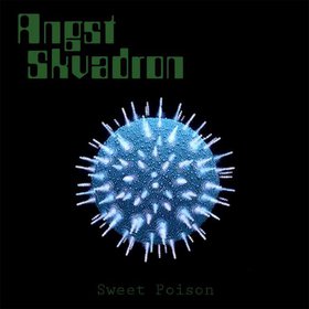 ANGST SKVADRON - Sweet Poison cover 