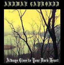ANIMAE CAPRONII - Always Close to Your Dark Heart cover 