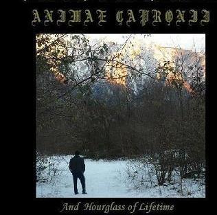 ANIMAE CAPRONII - And Hourglass of Lifetime cover 