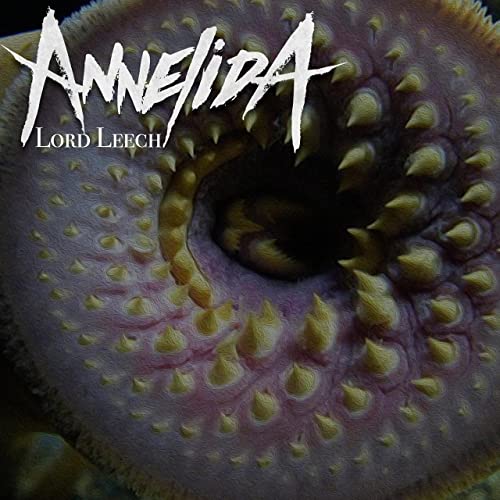 ANNELIDA - Lord Leech cover 