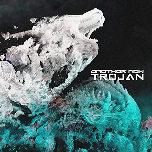ANOTHER NOW - Trojan cover 