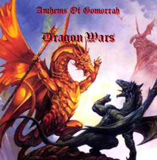 ANTHEMS OF GOMORRAH - Dragon Wars cover 