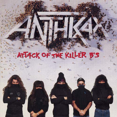 ANTHRAX - Attack of the Killer B's cover 