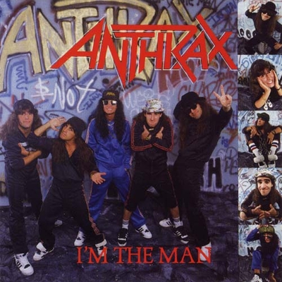 ANTHRAX - I'm The Man cover 