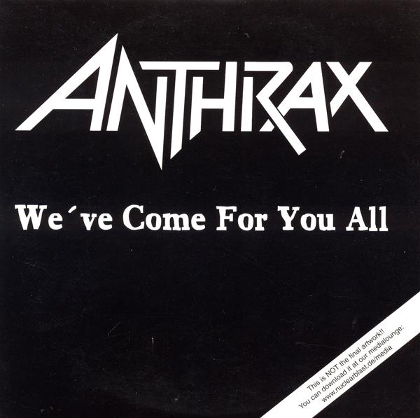 ANTHRAX - We've Come for You All cover 