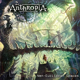 ANTHROPIA - Non-Euclidean Spaces cover 