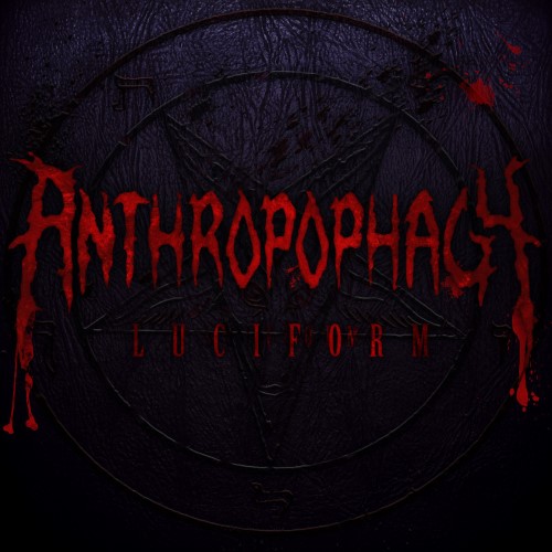 ANTHROPOPHAGY - Luciform cover 