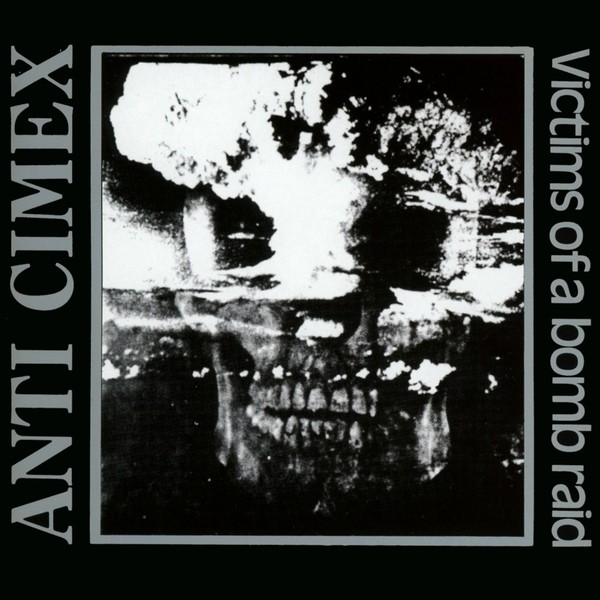 ANTI-CIMEX - Victims Of A Bomb Raid 1982-1984 cover 
